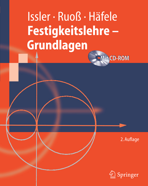 Festigkeitslehre - Grundlagen - Lothar Issler, Hans Ruoß, Peter Häfele