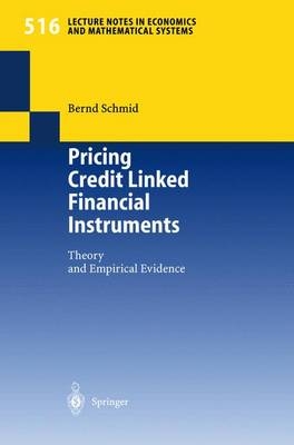 Pricing Credit Linked Financial Instruments - Bernd Schmid