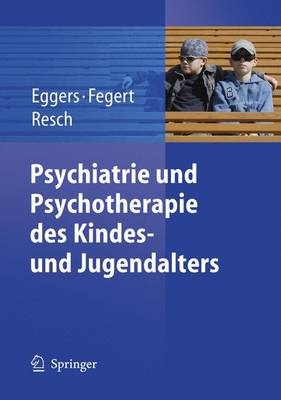 Psychiatrie und Psychotherapie des Kindes- und Jugendalters - 