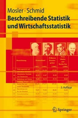Beschreibende Statistik und Wirtschaftsstatistik - Karl Mosler, Friedrich Schmid