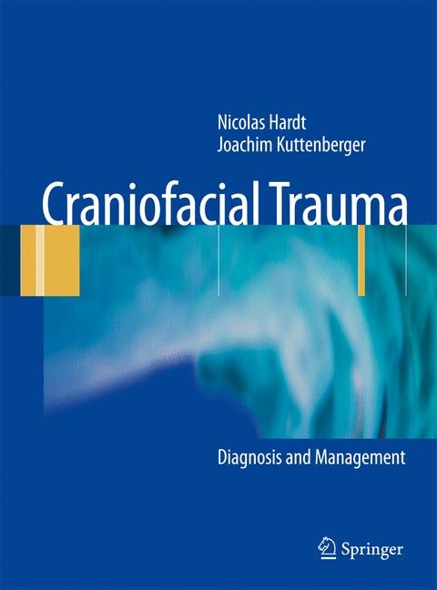 Craniofacial Trauma - Nicolas Hardt, Johannes Kuttenberger