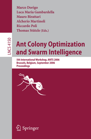 Ant Colony Optimization and Swarm Intelligence - Marco Dorigo; Luca Maria Gambardella; Mauro Birattari; Alcherio Martinoli; Riccardo Poli; Thomas Stützle