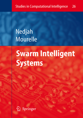 Swarm Intelligent Systems - Nadia Nedjah; Luiza Macedo Mourelle
