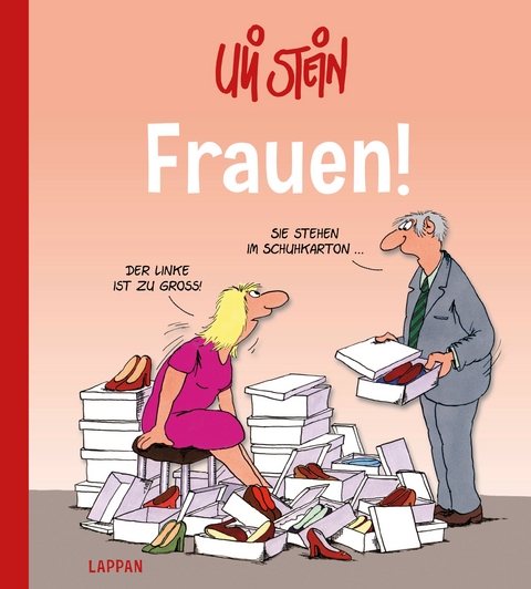 Uli Stein Cartoon-Geschenke: Frauen! - Uli Stein