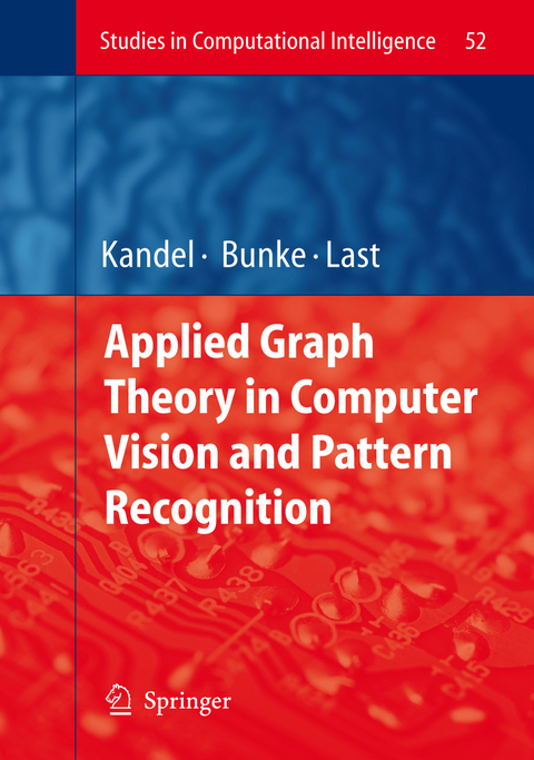 Applied Graph Theory in Computer Vision and Pattern Recognition - 