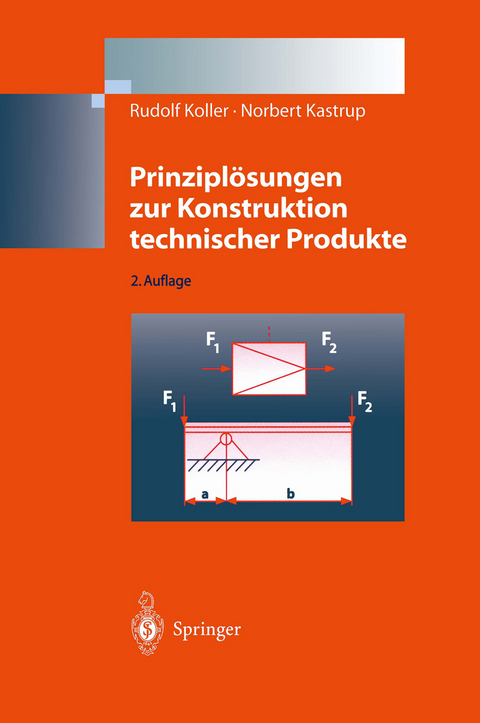 Prinziplösungen zur Konstruktion technischer Produkte - Rudolf Koller, Norbert Kastrup