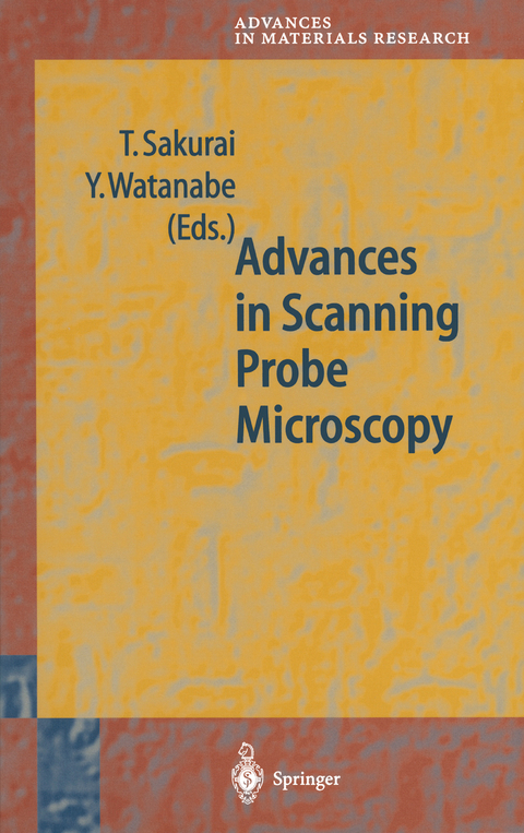 Advances in Scanning Probe Microscopy - 