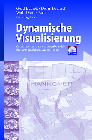 Dynamische Visualisierung - Gerd Buziek; Doris Dransch; Wolf-Dieter Rase