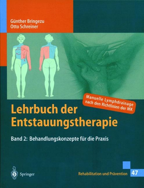 Lehrbuch der Entstauungstherapie 2 - Günther Bringezu, Otto Schreiner