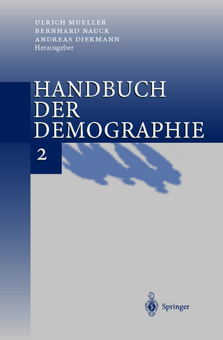 Handbuch der Demographie 2 - U. Mueller; B. Nauck; A. Diekmann