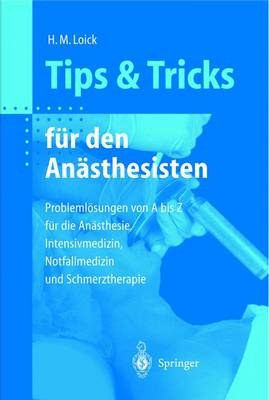 Tips und Tricks für den Anästhesisten