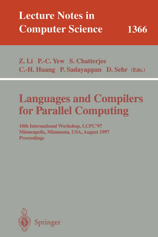 Languages and Compilers for Parallel Computing - Zhiyuan Li; Pen-Chung Yew; Siddharta Chatterjee; Chua-Huang Huang; P. Sadayappan; David Sehr