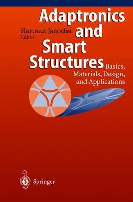 Adaptronics and Smart Structures - 