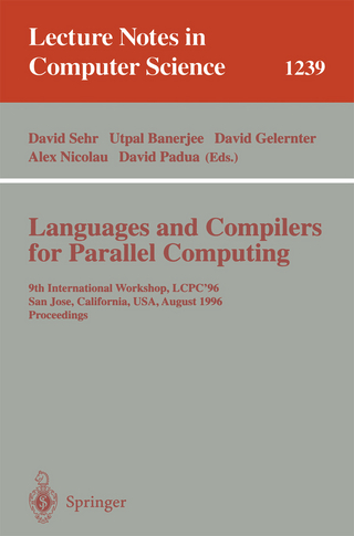 Languages and Compilers for Parallel Computing - David Sehr; Utpal Banerjee; David Gelernter; Alex Nicolau; David Padua