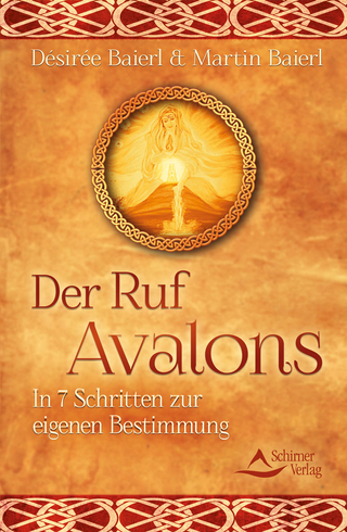 Der Ruf Avalons - Désirée Baierl; Martin Baierl