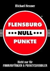 Flensburg---Null---Punkte - Michael Hessner