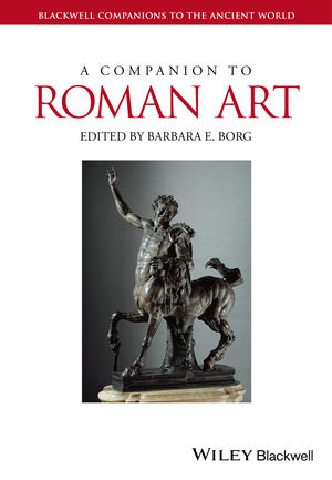 A Companion to Roman Art - Barbara E. Borg