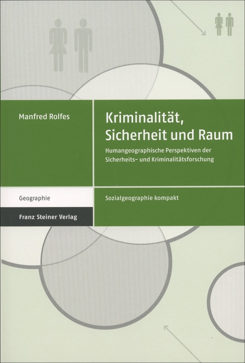 Kriminalität, Sicherheit und Raum - Manfred Rolfes