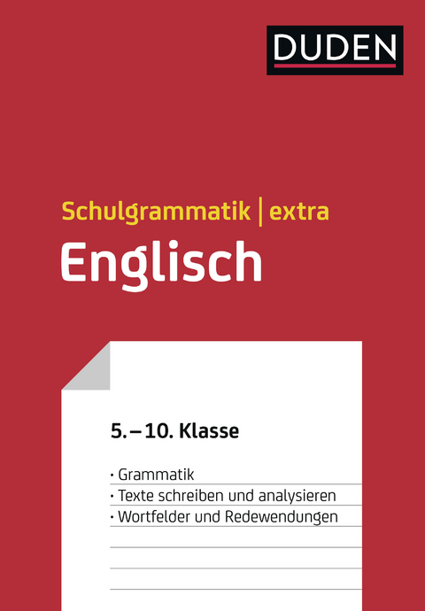 Duden Schulgrammatik extra – Englisch - Elisabeth Schmitz-Wensch, Tanja Schneider, Meike Brandwein