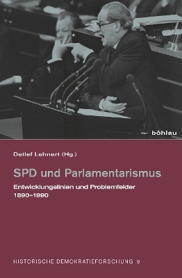 SPD und Parlamentarismus - Detlef Lehnert