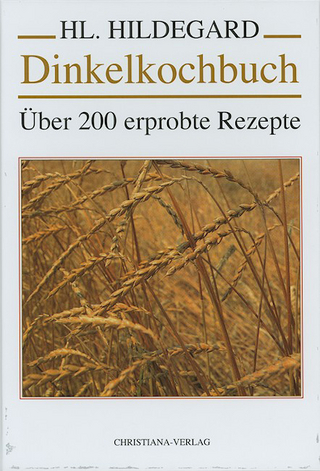 Dinkelkochbuch - Rosmarie Müller; Cyrill Bürgel