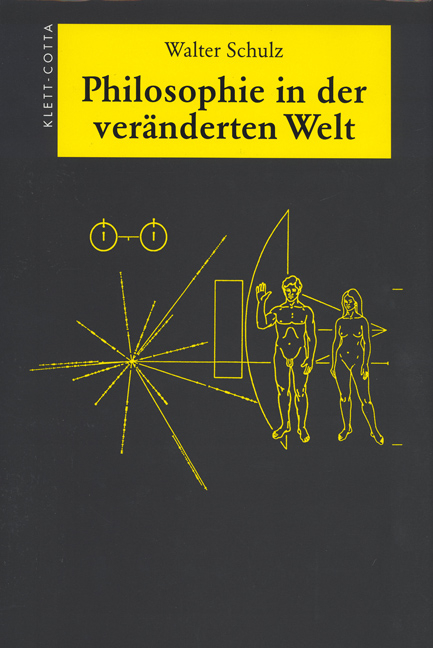 Philosophie in der veränderten Welt - Walter Schulz