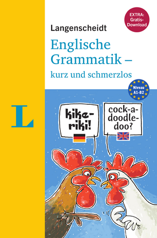 Langenscheidt Englische Grammatik - kurz und schmerzlos - Buch mit Übungen zum Download - Sonia Brough; Vincent J. Docherty