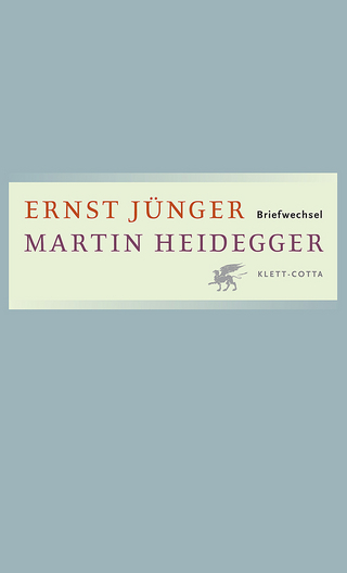 Briefwechsel 1949-1975 - Ernst Jünger; Martin Heidegger; Günter Figal