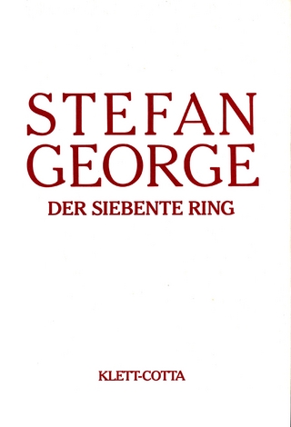 Sämtliche Werke in 18 Bänden, Band 6/7. Der siebente Ring (Sämtliche Werke in achtzehn Bänden, Bd. ?) - Stefan George