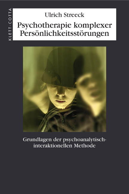 Psychotherapie komplexer Persönlichkeitsstörung - Ulrich Streeck