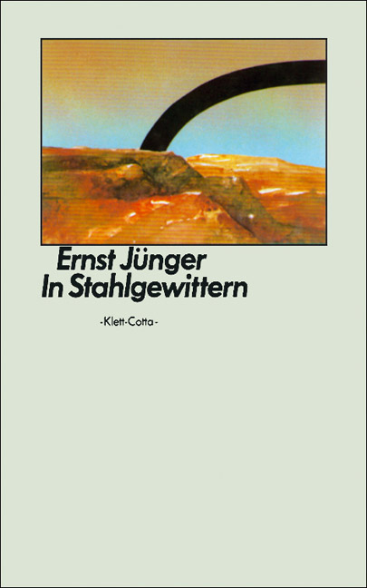 In Stahlgewittern - Ernst Jünger