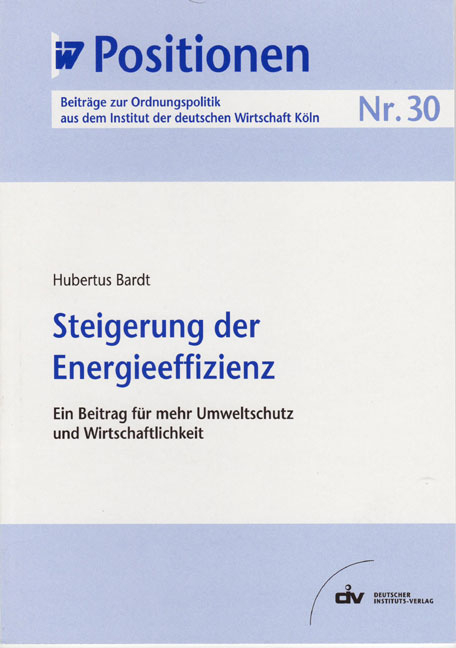 Steigerung der Energieeffizienz - Hubertus Bardt
