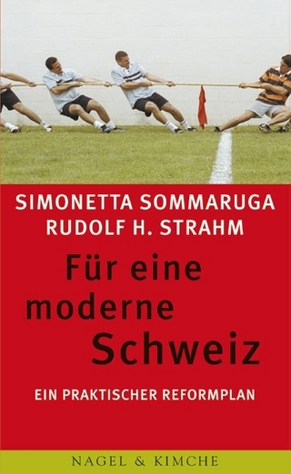 Für eine moderne Schweiz - Simonetta Sommaruga; Rudolf H. Strahm