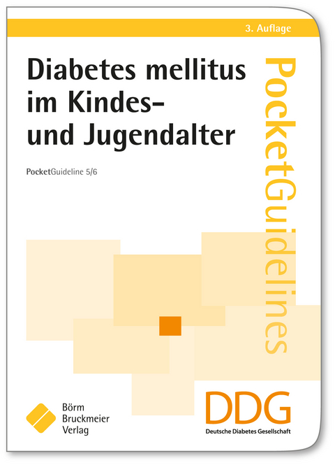 Diabetes mellitus im Kindes- und Jugendalter - 