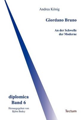 Giordano Bruno - Andrea König