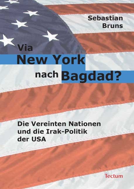 Via New York nach Bagdad? - Sebastian Bruns