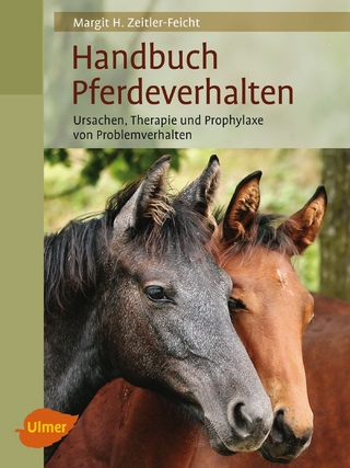 Handbuch Pferdeverhalten - Margit H. Zeitler-Feicht
