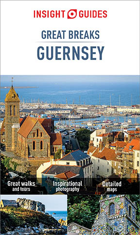 Insight Guides Great Breaks Guernsey (Travel Guide eBook) - Insight Guides