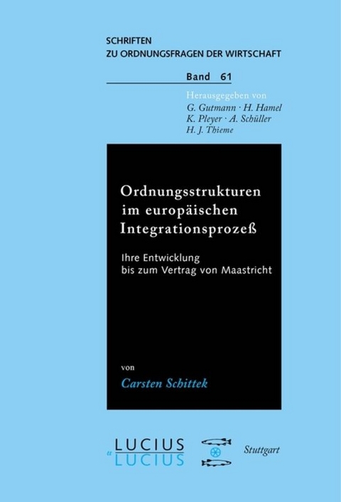 Ordnungsstrukturen im europäischen Integrationsprozess - Carsten Schittek