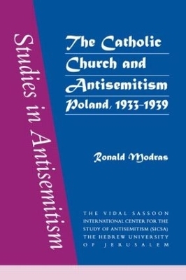 The Catholic Church and Antisemitism - Ronald Modras