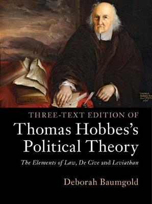 Three-Text Edition of Thomas Hobbes's Political Theory - 