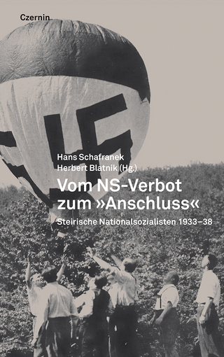 Vom NS-Verbot zum 'Anschluss' - Hans Schafranek; Herbert Blatnik