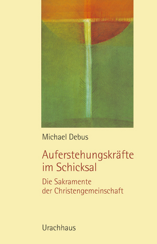 Auferstehungskräfte im Schicksal - Michael Debus