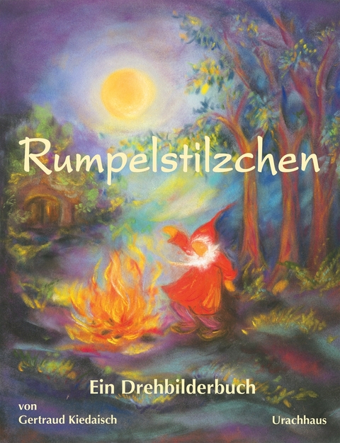 Rumpelstilzchen - Brüder Grimm, Wilhelm Grimm, Jacob Grimm