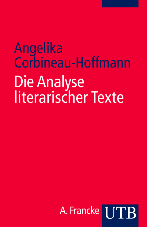 Die Analyse literarischer Texte - Angelika Corbineau-Hoffmann