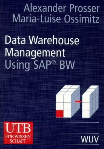 Data Warehouse Management - Alexander Prosser, Maria L Ossimitz