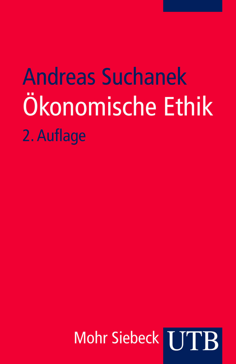 Ökonomische Ethik - Andreas Suchanek