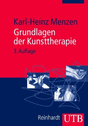 Grundlagen der Kunsttherapie - Karl-Heinz Menzen