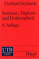 Seminar-, Diplom- und Doktorarbeit - Gerhard Gerhards
