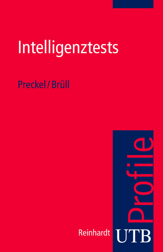 Intelligenztests - Franzis Preckel; Matthias Brüll
